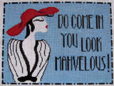 Needlepoint Handpainted Tina Griffin Do Come in 6x8
