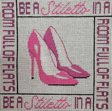 Needlepoint Handpainted Amanda Lawford Be a Stiletto 8x8